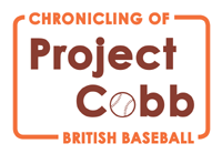 Project Cobb - Chronicling of British Baseball