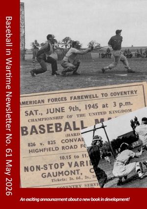 Baseball in Wartime Newsletter No 61 May 2026